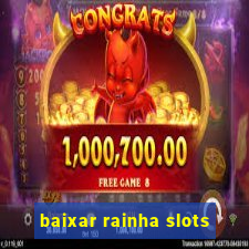 baixar rainha slots